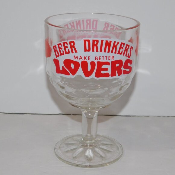 Vintage Beer Drinkers Make Better Lovers Glass Goblet Lips Kisses - Picture 4 of 8